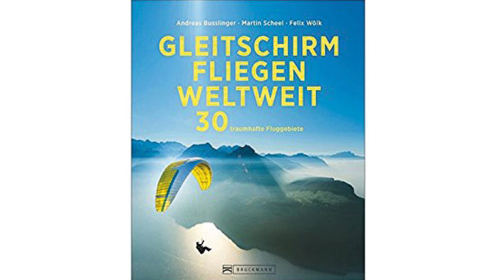 buch_gleitschirmfliegen_weltweit